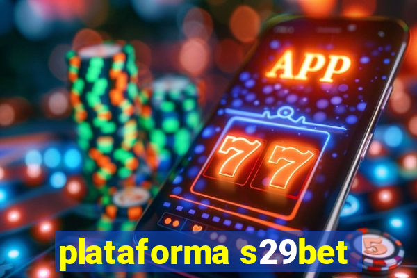 plataforma s29bet